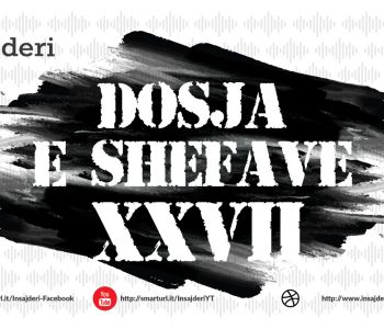 Dosja e Shefave XXVII: Grabovci: Historinë e shkruaj unë