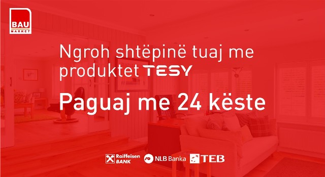 Ngrohëset Tesy me 24 këste në Bau Market