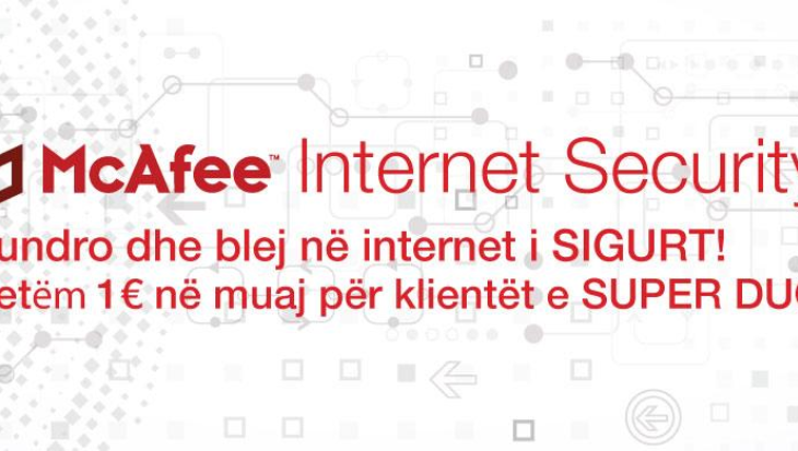 Me IPKO, mund të shfletoni internetin të sigurt, përmes antivirusit McAfee™ Internet Security!