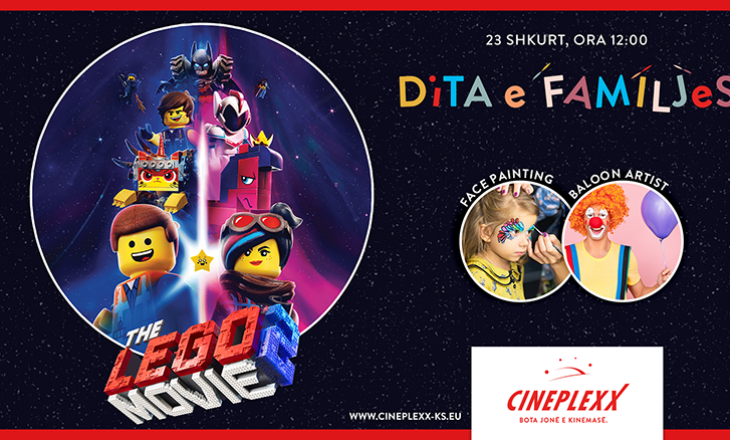 Cineplexx organizon eventin Dita e Familjes me filmin Lego 2