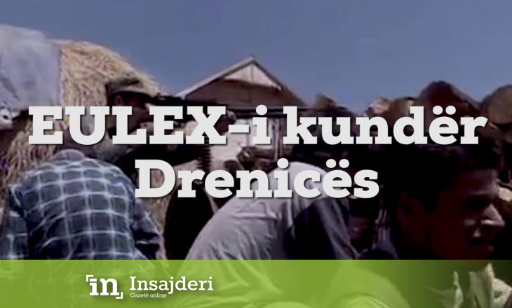 Manipulimi i madh i EULEX-it në rastin “Drenica” vjen në një dokumentar