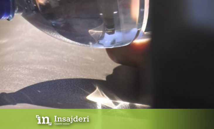 Kujdes! Mos i leni shishet me ujë brenda veturës suaj, gjatë ditëve me diell – mund të shkaktojnë zjarr