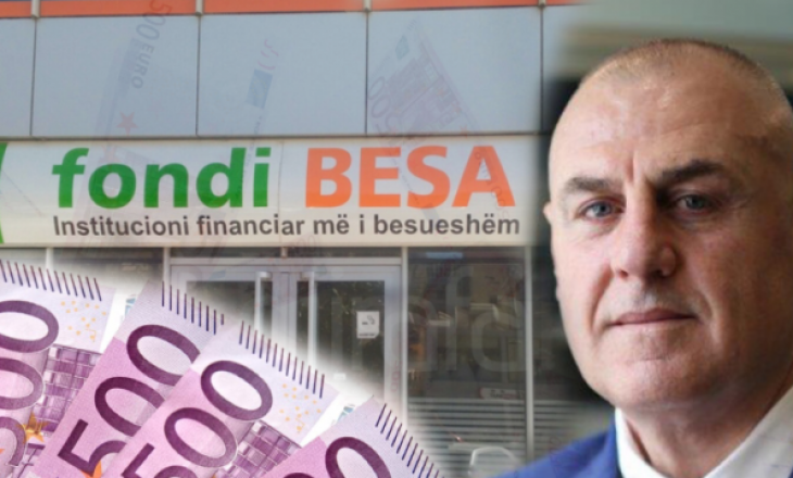 Nga milionat e kredive, tek milionat e mashtrimit, historia e ndërlikuar e fondit “Besa”