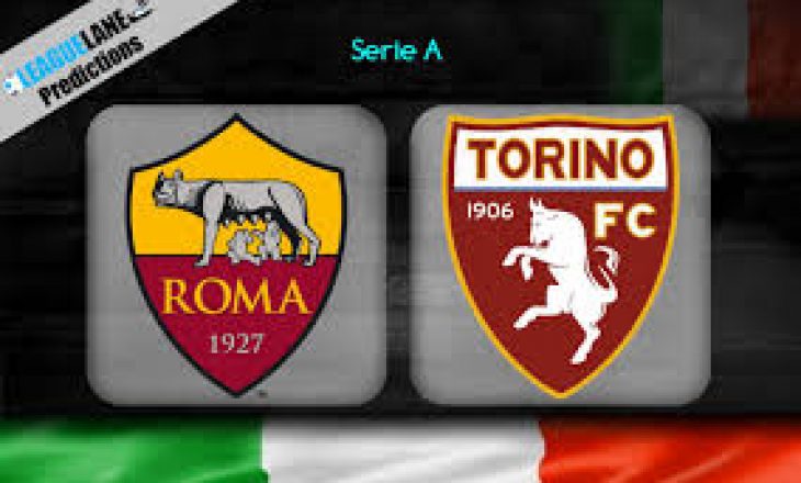 Roma vs Torino – formacionet, Kumbulla në bankën rezervë ndërsa Vojvoda starton