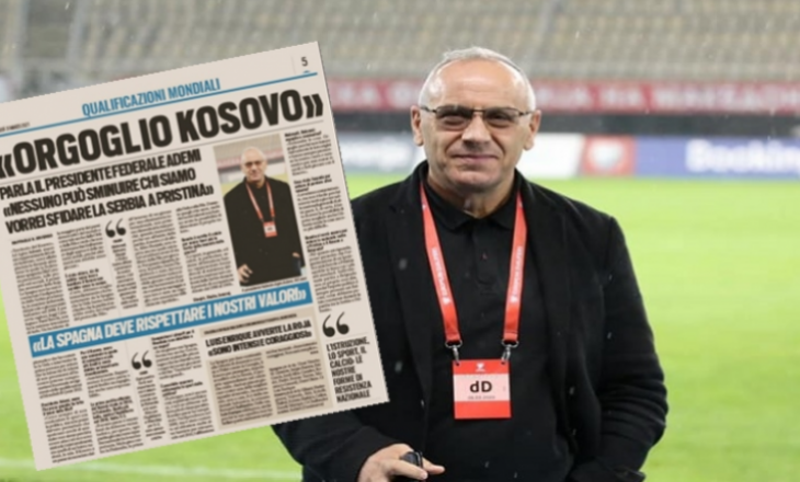 Ademi për ‘Tuttosport’: Mund të garantoj organizimin e një ndeshjeje në Prishtinë mes Kosovës dhe Serbisë