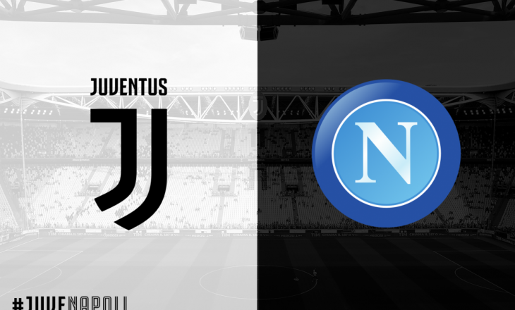 Formacionet zyrtare të derbit Juventus vs Napoli