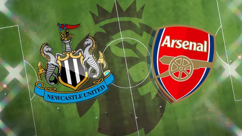 Arsenali dhe Newcastle publikojnë formacionet zyrtare